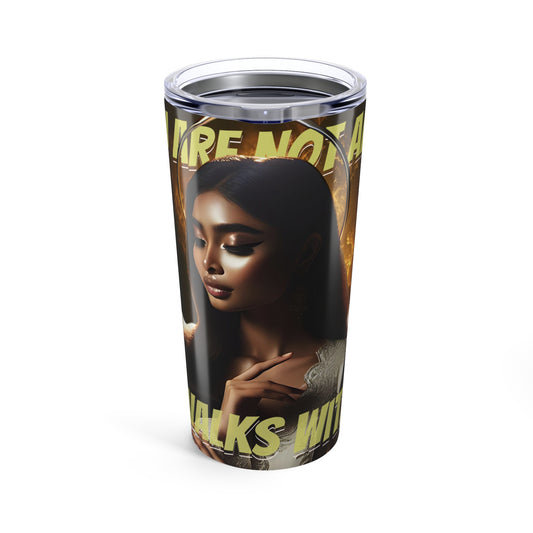 God Walks With You Tumbler