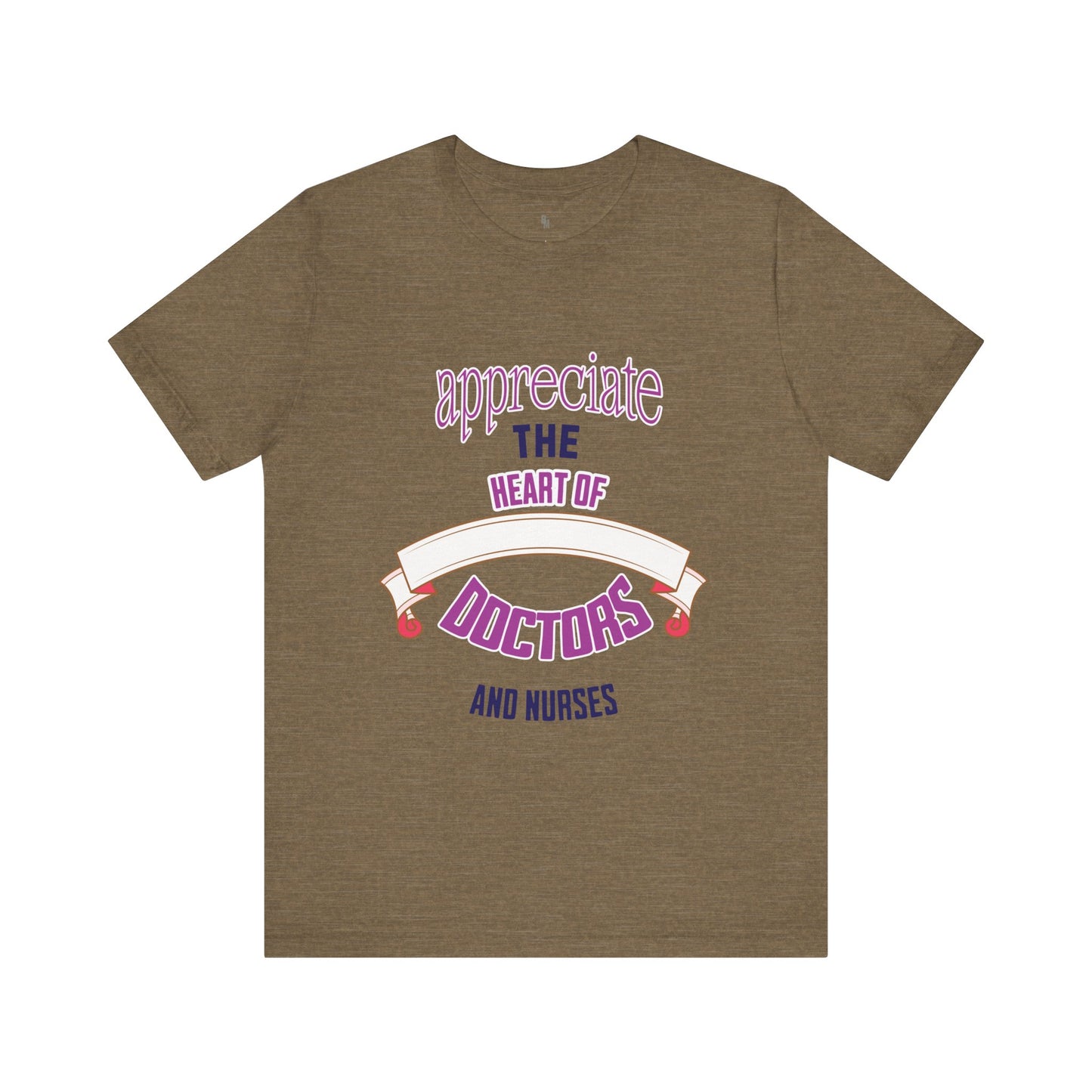 Appreciate the Heart of Doctors and Nurses T-shirt