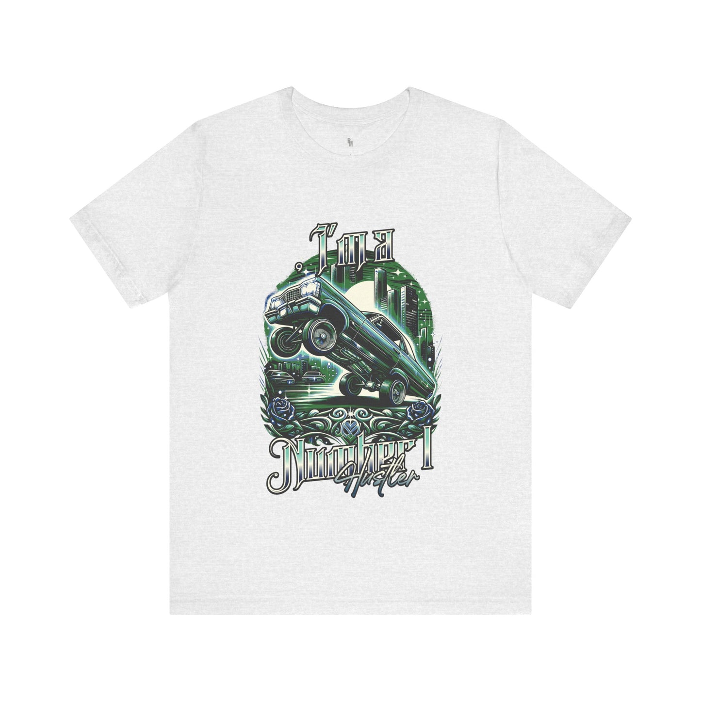 I'm a Number I Hustler T-shirt