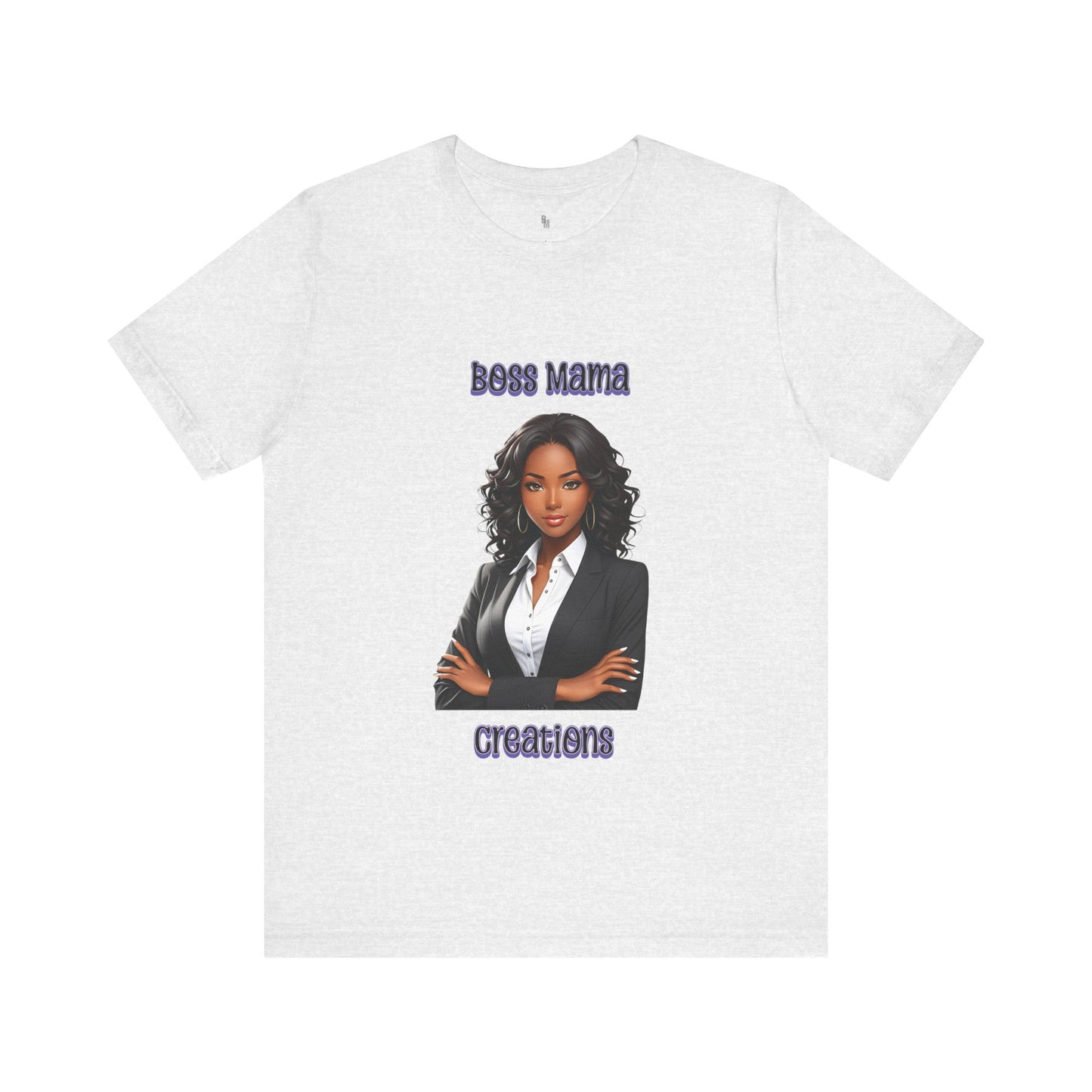 Boss Mama Creations T-shirt