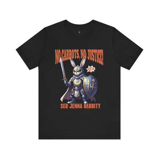 No Carrots, No Justice! Ser Jenna Rabbity T-shirt